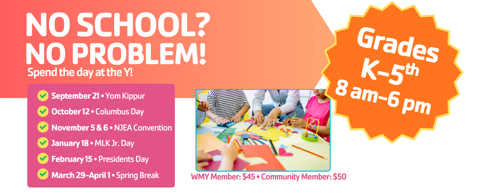 https://www.wmaymca.org/sites/default/files/revslider/image/Schools%20Out%202026%202027%20%2812.5%20x%207%20in%29%20%2810%20x%204%20in%29.png